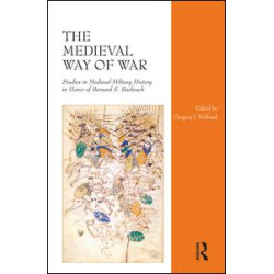 The Medieval Way of War The Medieval Way of War