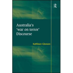 Australia's 'war on terror' Discourse Australia's 'war on terror' Discourse