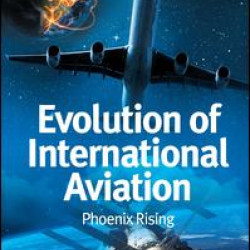Evolution of International Aviation Evolution of International Aviation