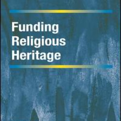 Funding Religious Heritage Funding Religious Heritage