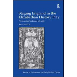 Staging England in the Elizabethan History Play