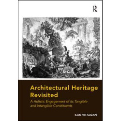Architectural Heritage Revisited Architectural Heritage Revisited