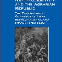 National Identity and the Agrarian Republic National Identity and the Agrarian Republic
