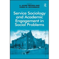 Service Sociology and Academic Engagement in Social Problems Service Sociology and Academic Engagement in Social Problems