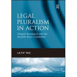 Legal Pluralism in Action Legal Pluralism in Action