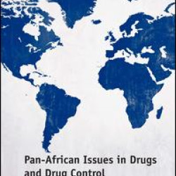 Pan-African Issues in Drugs and Drug Control Pan-African Issues in Drugs and Drug Control