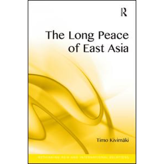 The Long Peace of East Asia The Long Peace of East Asia