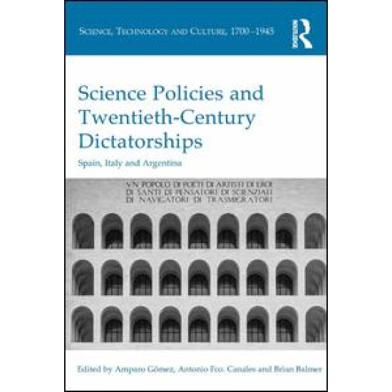 Science Policies and Twentieth-Century Dictatorships Science Policies and Twentieth-Century Dictatorships
