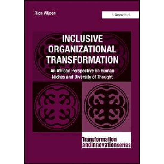 Inclusive Organizational Transformation Inclusive Organizational Transformation
