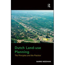 Dutch Land-use Planning Dutch Land-use Planning