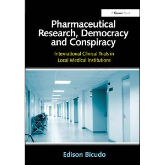Pharmaceutical Research, Democracy and Conspiracy Pharmaceutical Research, Democracy and Conspiracy