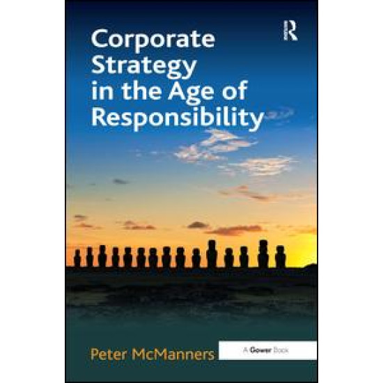 Corporate Strategy in the Age of Responsibility