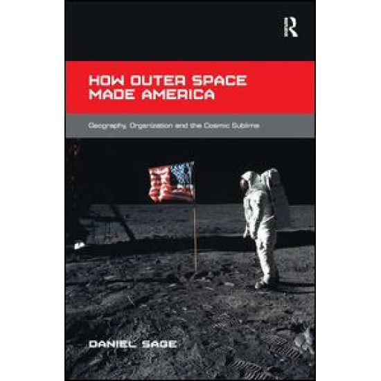 How Outer Space Made America