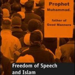 Freedom of Speech and Islam Freedom of Speech and Islam