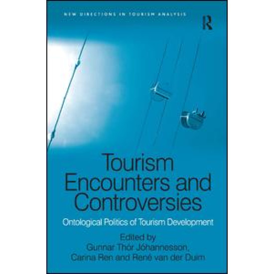 Tourism Encounters and Controversies Tourism Encounters and Controversies