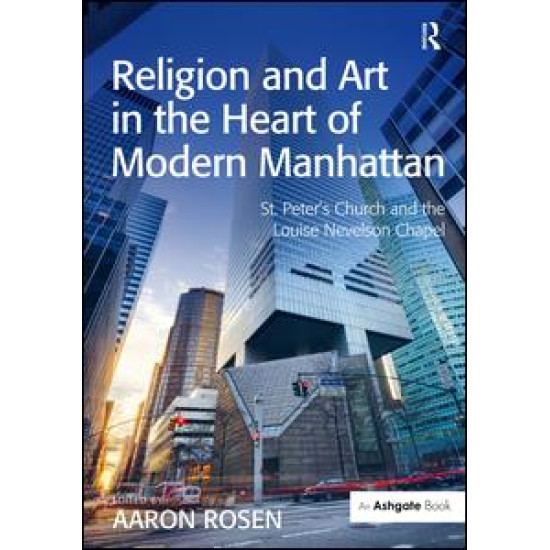 Religion and Art in the Heart of Modern Manhattan