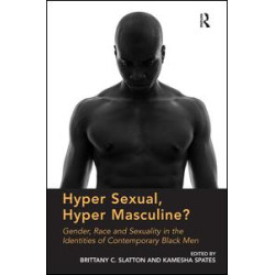 Hyper Sexual, Hyper Masculine? Hyper Sexual, Hyper Masculine?