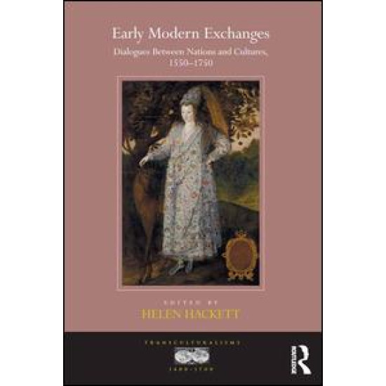 Early Modern Exchanges Early Modern Exchanges