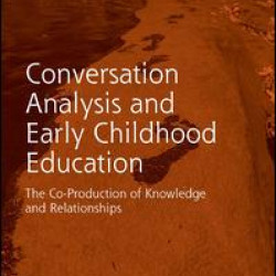 Conversation Analysis and Early Childhood Education