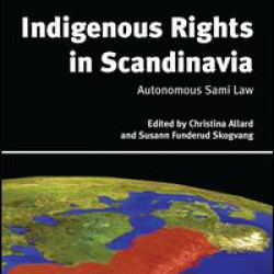 Indigenous Rights in Scandinavia Indigenous Rights in Scandinavia