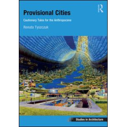 Provisional Cities