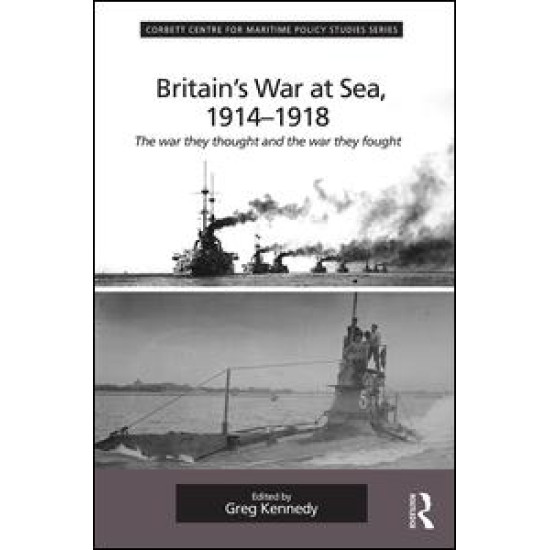 Britain's War At Sea, 1914-1918 Britain's War At Sea, 1914-1918