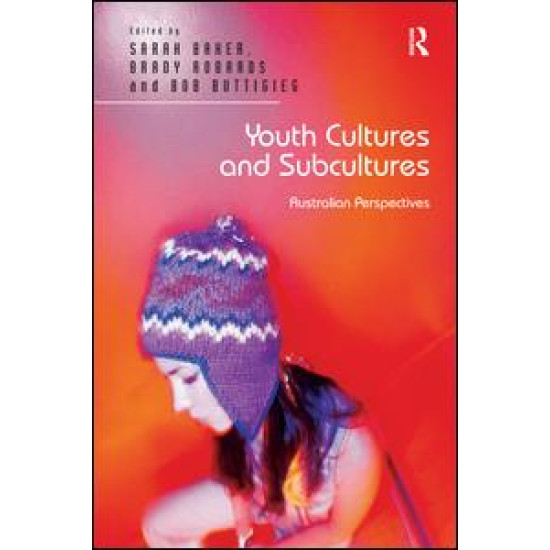 Youth Cultures and Subcultures Youth Cultures and Subcultures