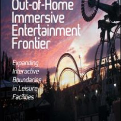 The Out-of-Home Immersive Entertainment Frontier