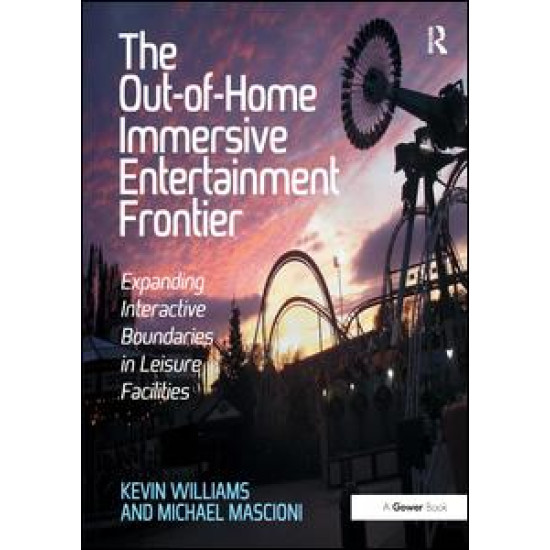 The Out-of-Home Immersive Entertainment Frontier The Out-of-Home Immersive Entertainment Frontier