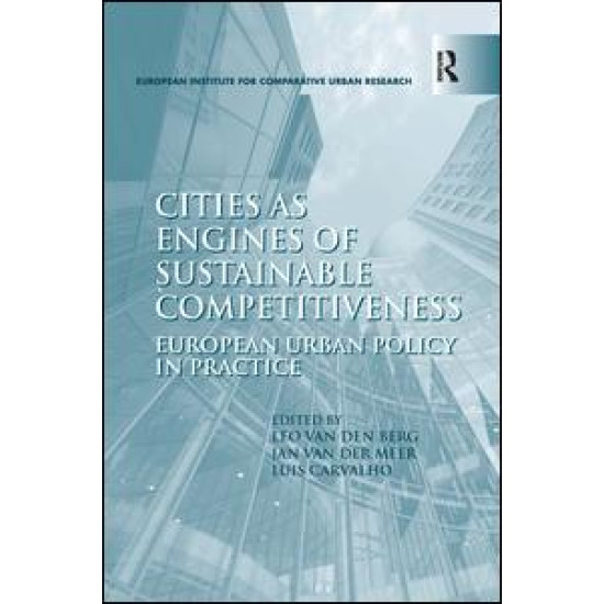 Cities as Engines of Sustainable Competitiveness Cities as Engines of Sustainable Competitiveness