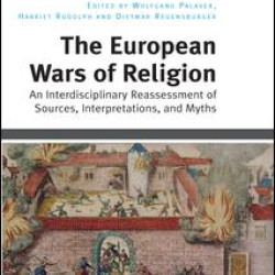 The European Wars of Religion The European Wars of Religion