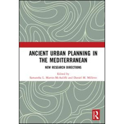 Ancient Urban Planning in the Mediterranean