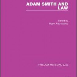 Adam Smith and Law Adam Smith and Law