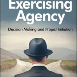 Exercising Agency Exercising Agency