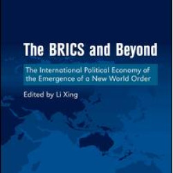 The BRICS and Beyond The BRICS and Beyond