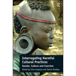 Interrogating Harmful Cultural Practices Interrogating Harmful Cultural Practices