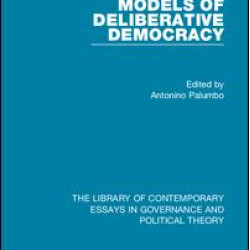 Models of Deliberative Democracy Models of Deliberative Democracy