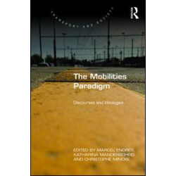 The Mobilities Paradigm
