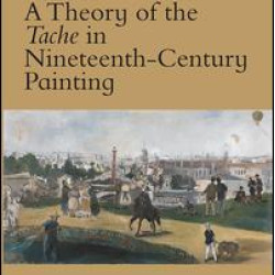 A Theory of the Tache in Nineteenth-Century Painting