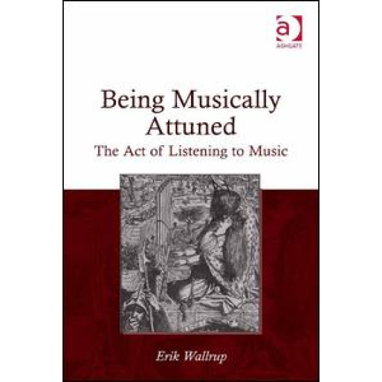 Being Musically Attuned Being Musically Attuned
