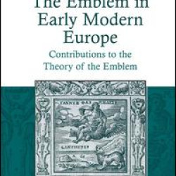 The Emblem in Early Modern Europe