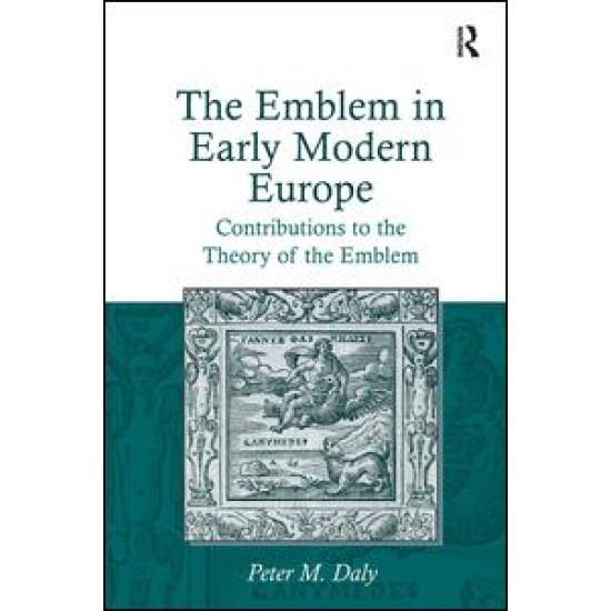 The Emblem in Early Modern Europe