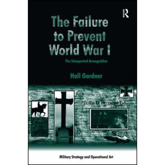 The Failure to Prevent World War I