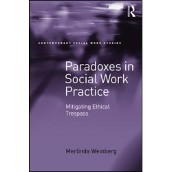 Paradoxes in Social Work Practice
