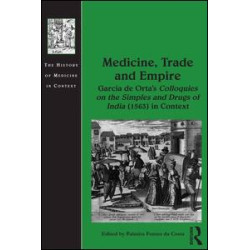 Medicine, Trade and Empire