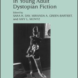 Female Rebellion in Young Adult Dystopian Fiction