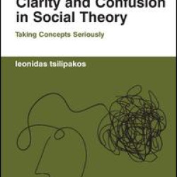 Clarity and Confusion in Social Theory Clarity and Confusion in Social Theory