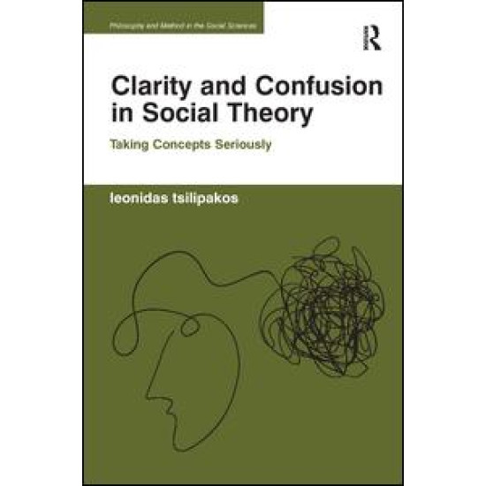 Clarity and Confusion in Social Theory Clarity and Confusion in Social Theory