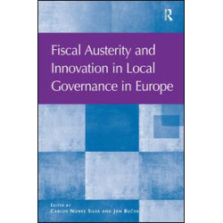 Fiscal Austerity and Innovation in Local Governance in Europe