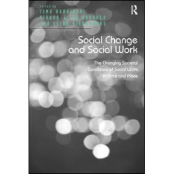 Social Change and Social Work Social Change and Social Work